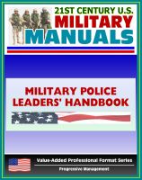 Cover for '21st Century U.S. Military Manuals: Military Police Leaders' Handbook Field Manual - FM 3-19.4 (Value-Added Professional Format Series)'