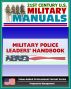 21st Century U.S. Military Manuals: Military Police Leaders' Handbook Field Manual - FM 3-19.4 (Value-Added Professional Format Series) by Progressive Management