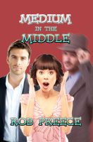 Cover for 'Medium in the Middle'