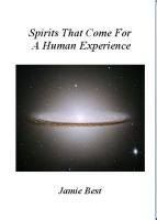 Cover for 'Spirits That Come For A Human Experience'