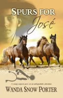 Cover for 'Spurs for Jos&eacute;'