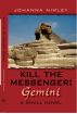 Kill the Messenger: Gemini by Johanna Nimley