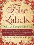 False Labels: Don't Let People Label You: 13 Uplifting Short Stories Of Inspiration,Hope,Encouragement & Empowerment by Marie-claire kuja