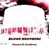 Blood Brothers by Darren Scothern
