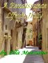 A Renaissance Life in Italy by Ella Marzano