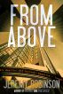 FROM ABOVE - A Novella by Jeremy Robinson