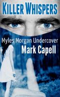 Cover for 'Killer Whispers (Myles Morgan Undercover)'