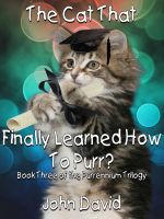 Cover for 'The Cat That Finally Learned How to Purr?'