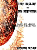 Cover for 'Tank Nuclear and Tank 2 Mercy Mission (Combined Edition)'