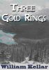 Three Gold Rings by William Kellar