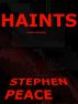 HAINTS by Stephen Peace