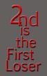 Second is the First Loser by L. J. Martin