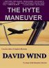 The Hyte Maneuver by David Wind