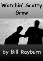Cover for 'Watchin' Scotty Grow'