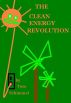 The Clean Energy Revolution by Tom Schimmel