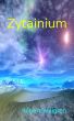 Zytainium by Robert Willgren
