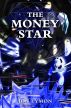 The Money Star by Jon Lymon