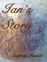 Cover for 'Ian's Story'