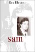 Sam by Rex Eleven