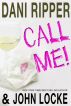 CALL ME! by John Locke
