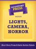 Short Story Press Presents Lights, Camera, Horror! by Short Story Press 