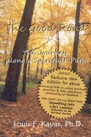 Cover for 'The Good Road: The Journey Along a Spiritual Path'
