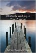 Effectively Walking In Your Purpose by Thakore ONeal