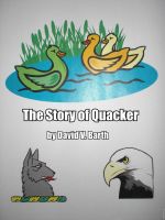 Cover for 'The Story of Quacker'