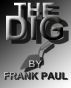 The Dig by Frank Paul