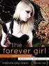 The Forever Girl by Immortal Ink Publishing, LLC