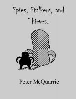 Cover for 'Spies, stalkers and thieves'