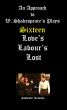 An Approach to W. Shakespeareâ€™s Plays-Sixteen- Loveâ€™s Labourâ€™s Lost by Students' Academy