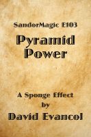 Cover for 'SandorMagic E103: Pyramid Power'