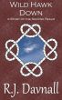 Wild Hawk Down (The Second Realm 2.1) by R. J. Davnall
