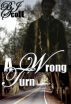 A Wrong Turn by B.K. Wright