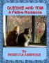 Queenie and Tom, A Feline Romance by Rebecca Ambrose