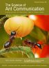 The Science of Ant Communication: A Discussion of How Ants Talk to Each Other by Pamela Paterson