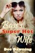 Boss's Super Hot Wife by Dee Dawning