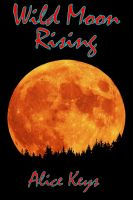 Cover for 'Wild Moon Rising'
