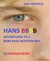 HANS BBBB (adventures of a bare back bottom boy) by Konrad DEIRE