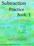 Subtraction Practice Book 1, Grade 3 by Ned Tarrington