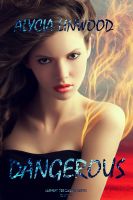 Cover for 'Dangerous (Element Preservers Series, Book 1)'