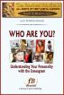 Who Are You? Understanding Your Personality with the Enneagram by D. Patrick Miller 