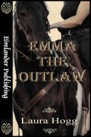 Cover for 'Emma the Outlaw'