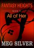 All Of Her by Meg Silver