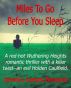 Miles To Go Before You Sleep by Dennis James Browne