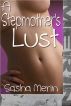 A Stepmother's Lust by Sasha Merin