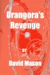 Drangora's Revenge by David Mason 
