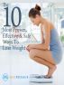 The 10 Most Proven, Effective, and Safe Ways To Lose Weight by The Editors of Medpreneur