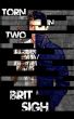Torn In Two by Brit Sigh